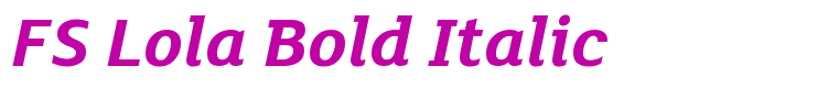 FS Lola Bold Italic